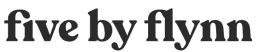 Five by Flynn